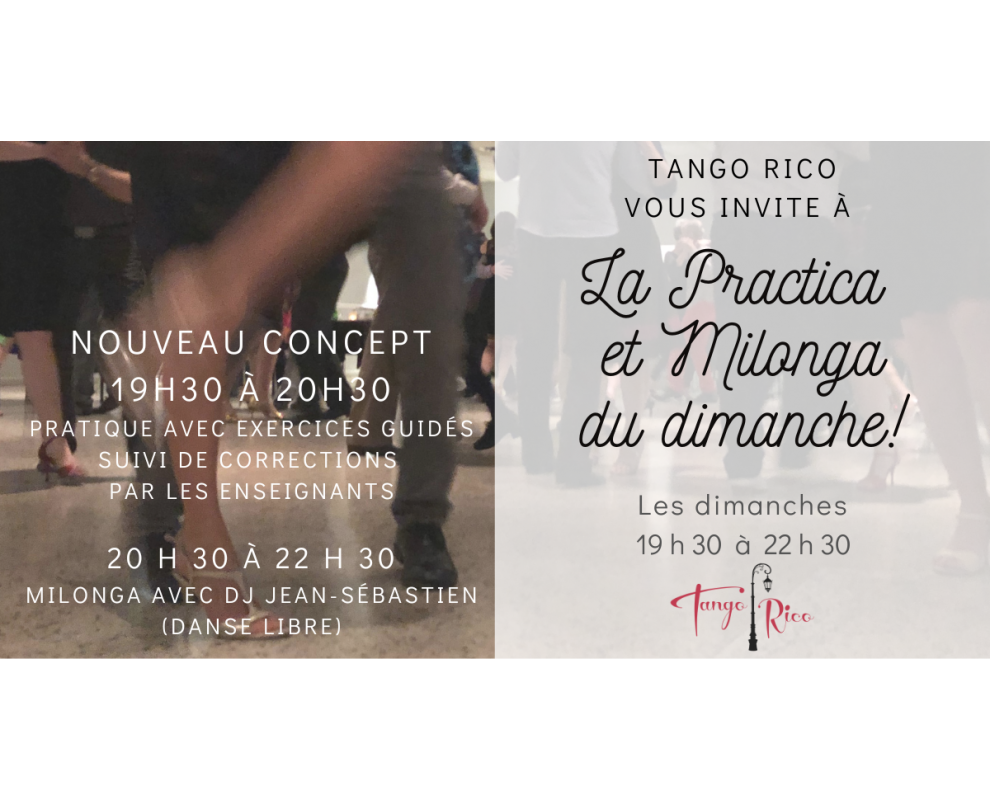 La Practica et Milonga du dimanche de Tango Rico (19h30 à 22h30)
